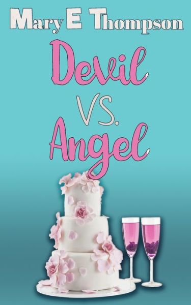 Cover for Mary E Thompson · Devil vs. Angel (Paperback Book) (2019)