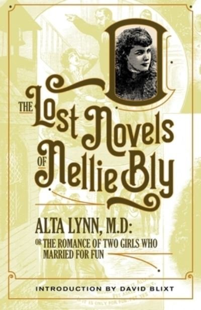 Cover for Nellie Bly · Alta Lynn, M.D. (Paperback Book) (2021)