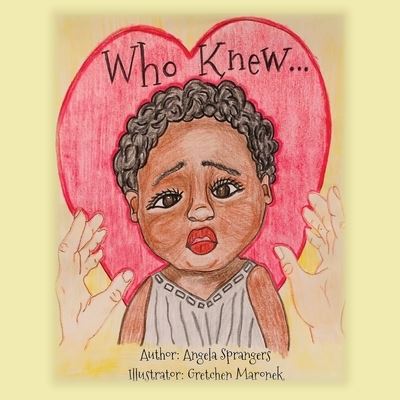 Cover for Angela Sprangers · Who Knew... (Paperback Book) (2020)