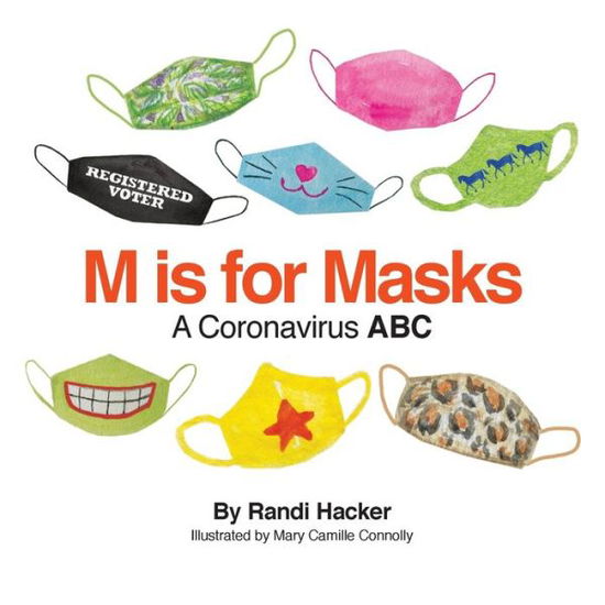 Cover for Randi Hacker · M is for Masks: A Coronavirus ABC (Paperback Book) (2020)