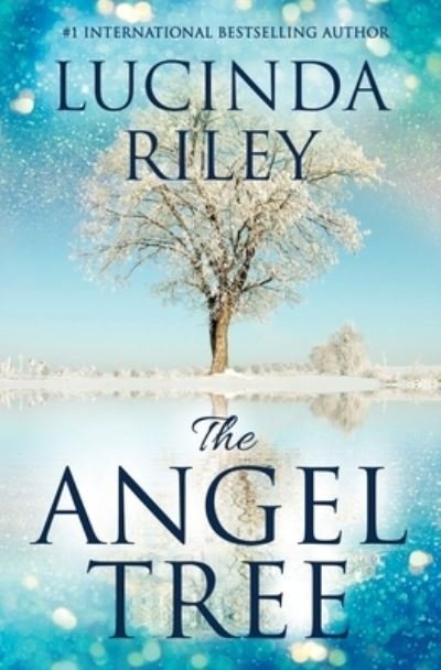 Cover for Lucinda Riley · Angel Tree (Book) (2021)
