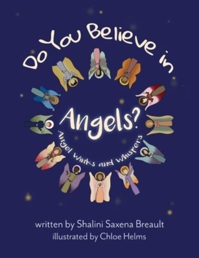 Cover for Shalini Saxena Breault · Do You Believe In Angels? (Paperback Book) (2021)