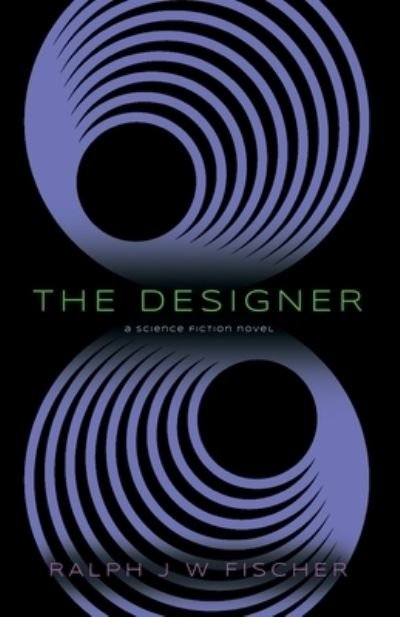 Cover for Fischer Ralph J W Fischer · The Designer (Paperback Book) (2023)