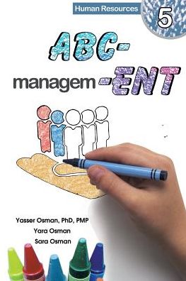 ABC-Management, Human Resources - Yasser Osman - Książki - Publish Wholesale - 9781970024616 - 27 września 2017