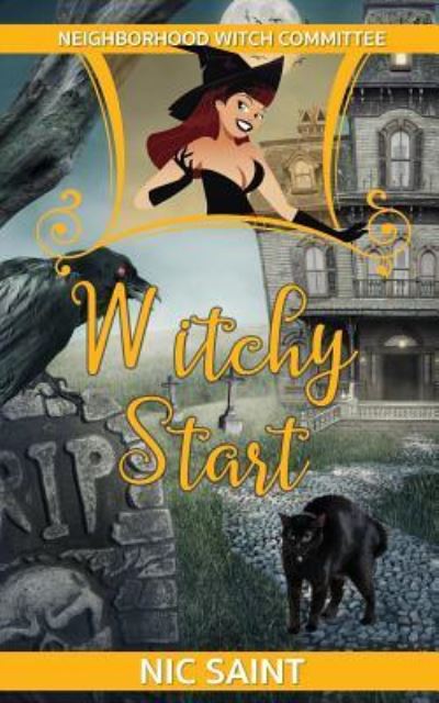 Cover for Nic Saint · Witchy Start (Paperback Book) (2017)