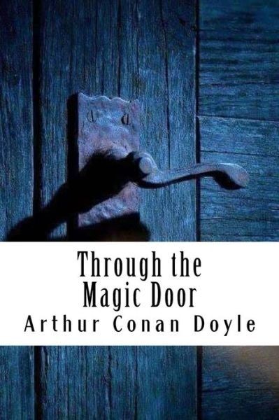 Cover for Arthur Conan Doyle · Through the Magic Door (Paperback Book) (2018)