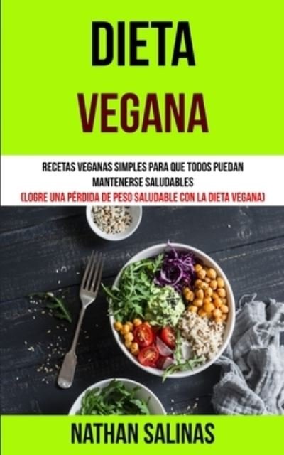 Cover for Nathan Salinas · Dieta Vegana (Taschenbuch) (2014)
