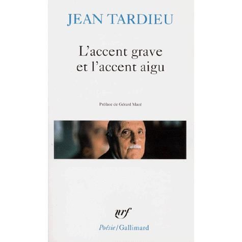 Cover for Jean Tardieu · Accent Grave et Acc Aig (Poesie / Gallimard) (French Edition) (Paperback Book) [French edition] (1986)