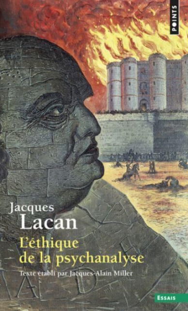 L'ethique de la psychanalyse (Seminaire, Livre VII) - Jacques Lacan - Książki - Points - 9782757877616 - 13 czerwca 2019