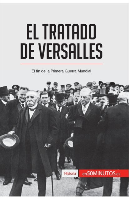 Cover for 50minutos · El Tratado de Versalles (Paperback Book) (2016)