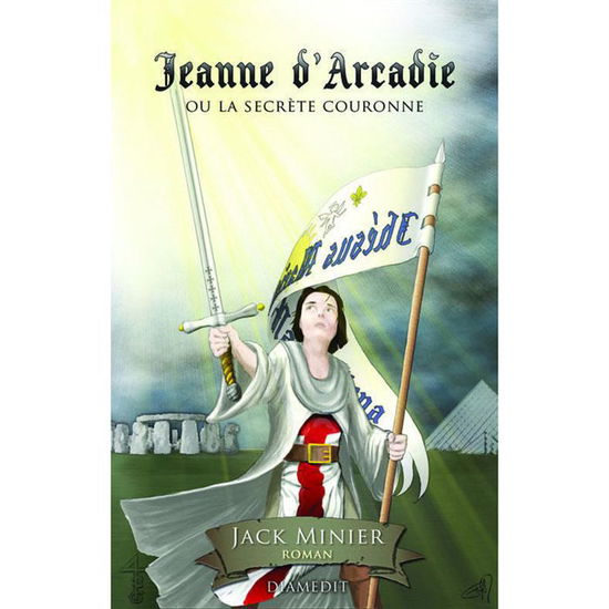 Cover for Jack Minier · Jeanne d'Arcadie (Paperback Book) (2012)