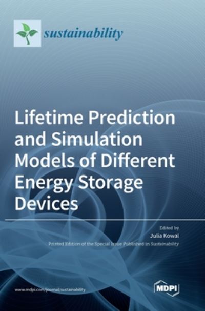 Cover for Julia Kowal · Lifetime Prediction and Simulation Models of Different Energy Storage Devices (Hardcover Book) (2020)