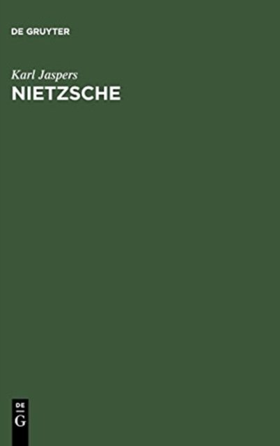 Cover for Karl Jaspers · Nietzsche (Hardcover bog) [German edition] (1936)