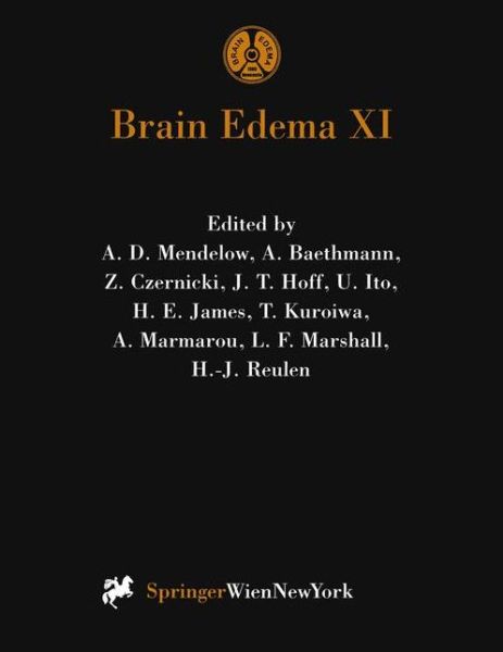 Cover for Eugene Faist · Brain Edema XI: Proceedings of the 11th International Symposium, Newcastle-upon-Tyne, United Kingdom, June 6-10, 1999 - Acta Neurochirurgica Supplement (Hardcover Book) [2000 edition] (2001)