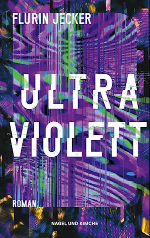 Cover for Flurin Jecker · Ultraviolett (Book) (2024)