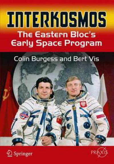 Cover for Colin Burgess · Interkosmos: The Eastern Bloc's Early Space Program - Springer Praxis Books (Paperback Book) [1st ed. 2016 edition] (2015)