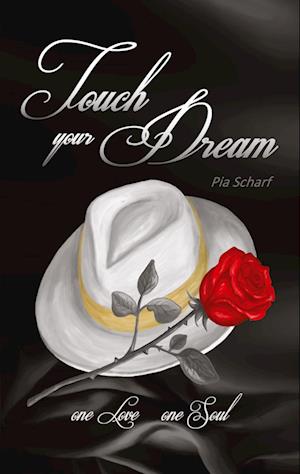 Cover for Pia Scharf · Touch your Dream (Paperback Book) (2022)