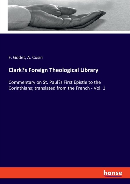 Cover for F Godet · Clark's Foreign Theological Library (Paperback Book) (2021)