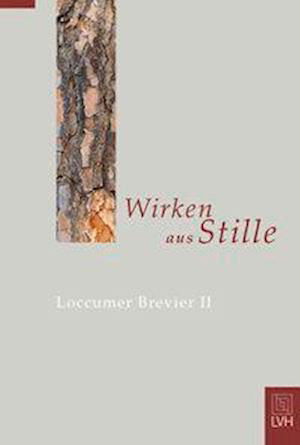 Cover for Evangelische Verlagsansta · Wirken aus Stille (Hardcover bog) (2013)
