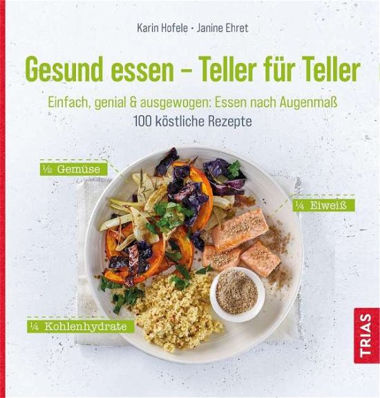 Cover for Hofele · Gesund essen - Teller für Teller (Bog)