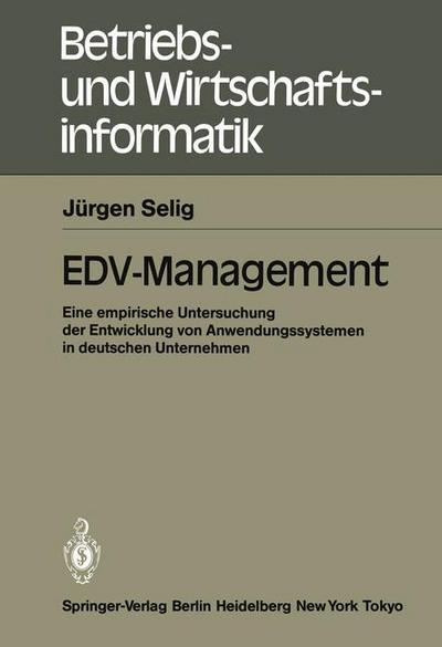 Cover for Jurgen Selig · EDV-Management - Betriebs- und Wirtschaftsinformatik (Paperback Book) [German edition] (1986)