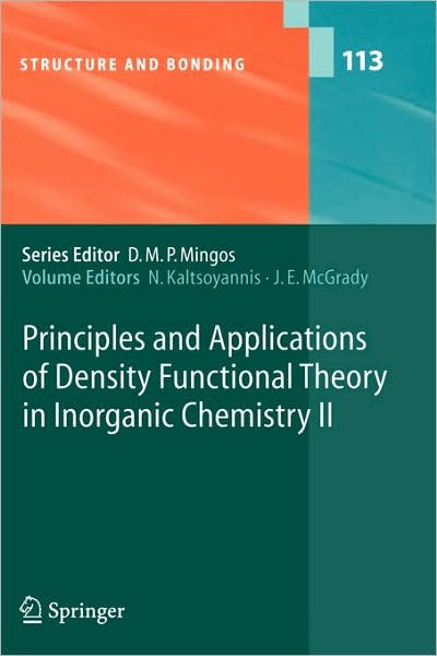Cover for N Kaltsoyannis · Principles and Applications of Density Functional Theory in Inorganic Chemistry II - Structure and Bonding (Hardcover bog) [2004 edition] (2004)