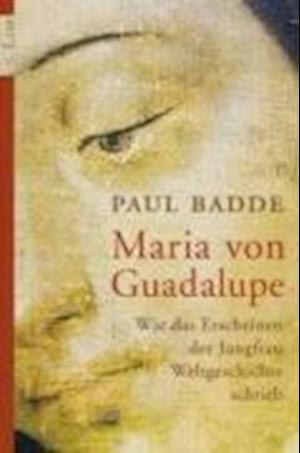 Cover for Paul Badde · List 60561 Badde.Maria von Guadalupe (Book)