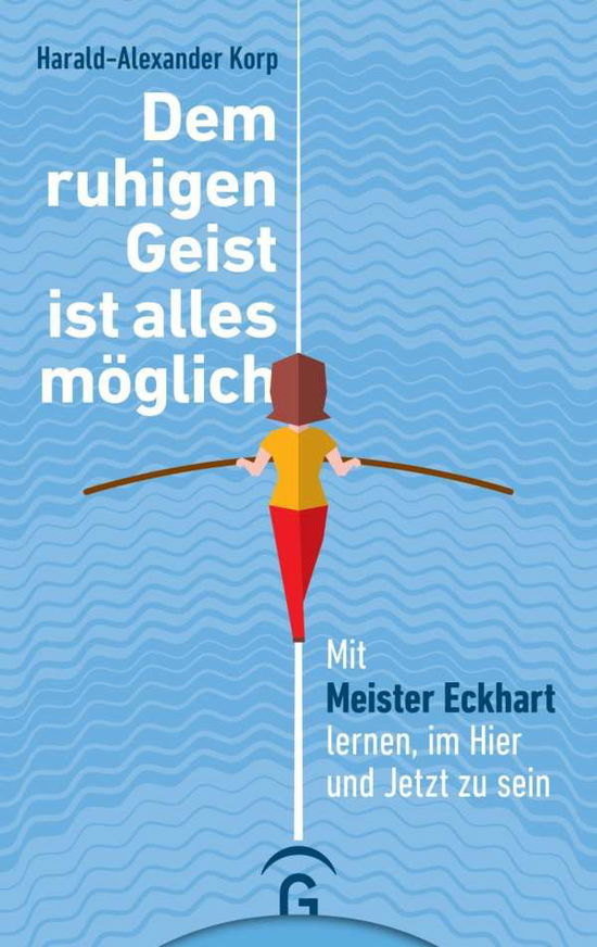 Cover for Korp · Dem ruhigen Geist ist alles möglic (Book)