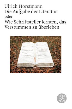 Cover for Ulrich Horstmann · Die Aufgabe der Literatur (Paperback Book) (2009)