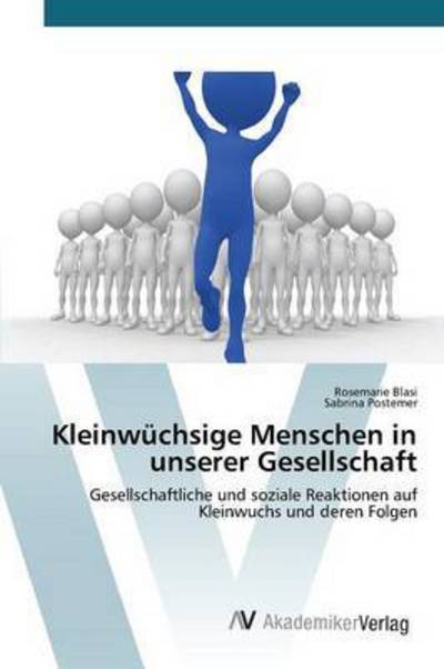 Cover for Blasi · Kleinwüchsige Menschen in unserer (Bok) (2016)