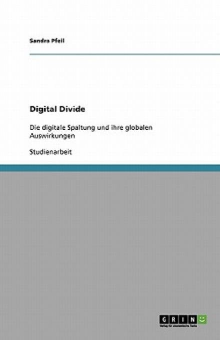 Cover for Pfeil · Digital Divide (Book) [German edition] (2009)