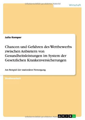 Cover for Kemper · Chancen und Gefahren des Wettbew (Book) [German edition] (2010)