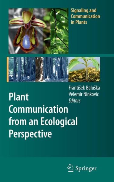 Cover for Frantiaek Baluaka · Plant Communication from an Ecological Perspective (Hardcover Book) (2010)