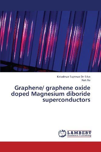 Cover for Xun Xu · Graphene/ Graphene Oxide Doped Magnesium Diboride Superconductors (Taschenbuch) (2013)