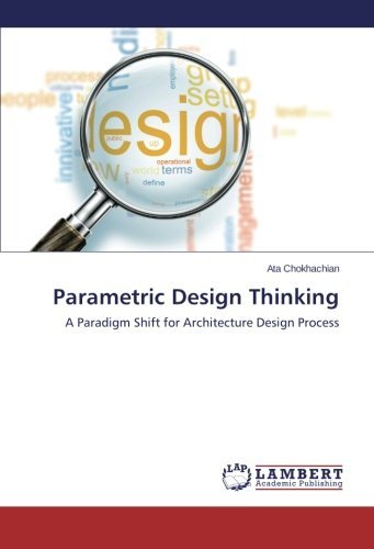 Cover for Ata Chokhachian · Parametric Design Thinking (Paperback Bog) (2014)