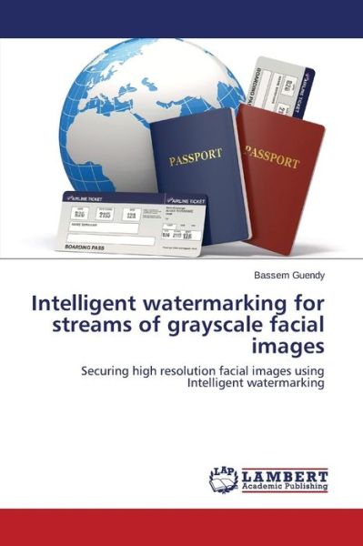 Intelligent watermarking for str - Guendy - Libros -  - 9783659796616 - 26 de noviembre de 2015