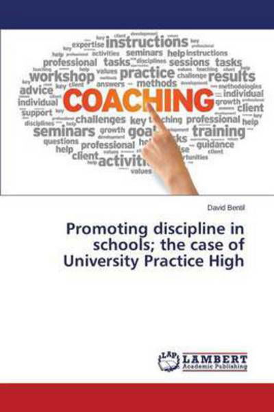 Promoting discipline in schools; - Bentil - Boeken -  - 9783659808616 - 7 december 2015