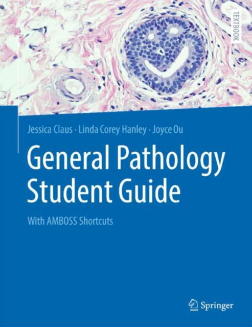 General Pathology Student Guide: With AMBOSS Shortcuts (Paperback Book) [1st ed. 2024 edition] (2024)