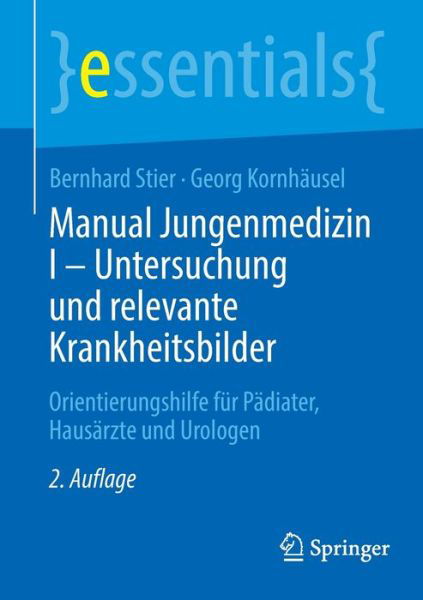 Cover for Stier · Manual Jungenmedizin I - Untersuchung Und Relevante Krankheitsbilder (Buch) (2024)