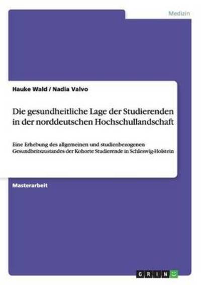 Cover for Wald · Die gesundheitliche Lage der Studi (Book)