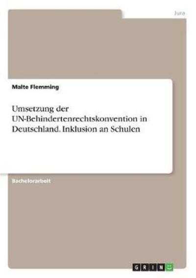 Umsetzung der UN-Behindertenre - Flemming - Książki -  - 9783668619616 - 