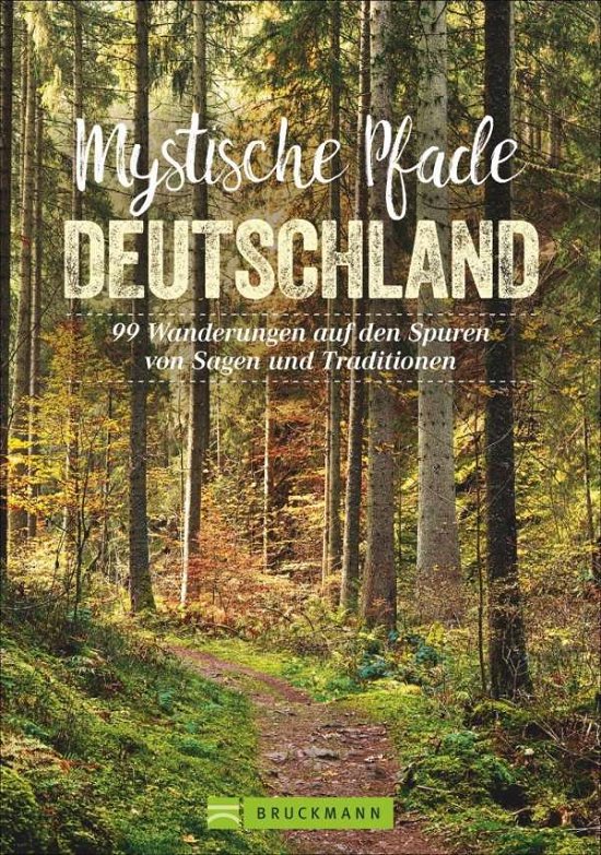Cover for Bayer · Mystische Pfade Deutschland (Buch)