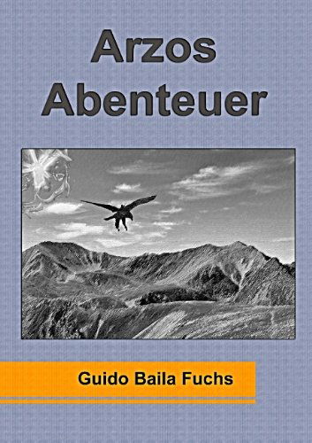 Cover for Guido Baila Fuchs · Arzos Abenteuer (Paperback Book) [German edition] (2014)