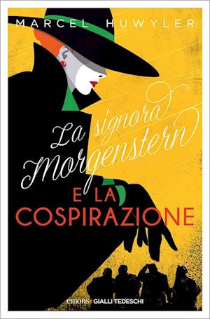 Cover for Huwyler Marcel · La Signora Morgestern E La Cospirazione (Book)