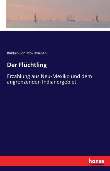 Cover for Mollhausen · Der Flüchtling (Book) (2016)