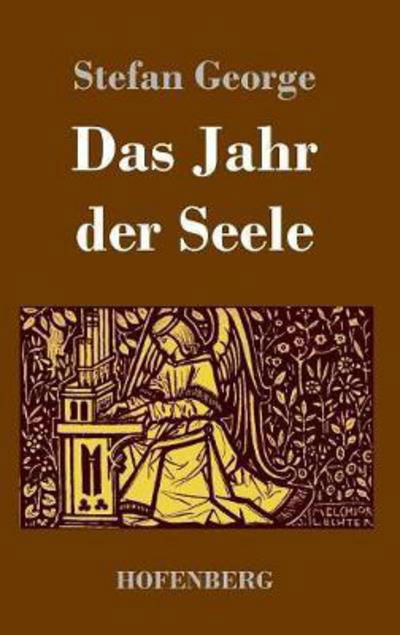 Das Jahr der Seele - George - Książki -  - 9783743721616 - 31 października 2017