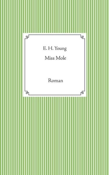 Cover for Young · Miss Mole (Buch) (2019)