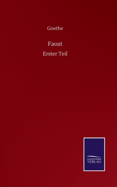 Cover for Goethe · Faust: Erster Teil (Hardcover Book) (2020)