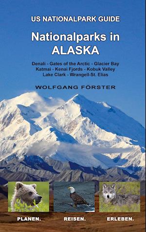 Cover for Wolfgang Förster · Nationalparks in Alaska (Paperback Book) (2021)