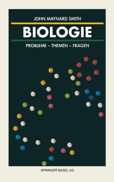 Roberto Smith · Biologie: Probleme -- Themen -- Fragen (Paperback Book) [2nd 2. Aufl. 1992 edition] (1992)